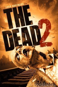 The Dead 2 India (2015) ORG Hindi Dubbed Movie