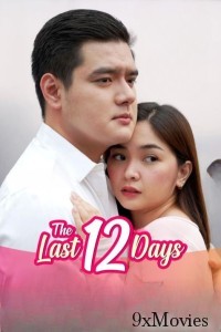 The Last 12 Days (2024) Tagalog Movie