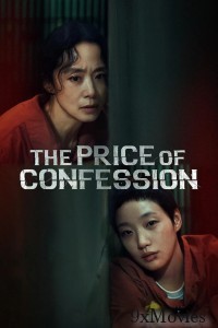 The Price Of Confession (2025) Season 1 Hindi Dubbed Web Series