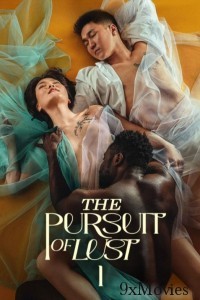 The Pursuit of Lust (2025) Tagalog Movie