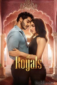 The Royals (2025) Season 1 Hindi Web Series