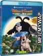 Wallace Gromit The Curse of the Were Rabbit (2005) Hindi Dubbed Movies