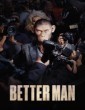 Better Man (2025) HQ Hindi Dubbed Movie