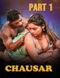 Chausar (2025) S01 Part 1 Dzyreplay Hindi Hot Web Series