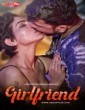 Girlfriend (2024) S01 E01 Uncutplus Hindi Web Series