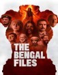 The Bengal Files (2025) Hindi Movie