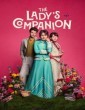 The Ladys Companion (2025) Season 1 Hindi Dubbed Series