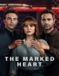 The Marked Heart (2023) Hindi Dubbed Season 2 Complete Show