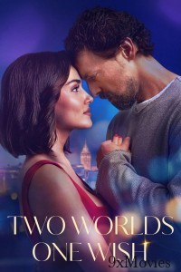 Two Worlds One Wish (2025) ORG Hindi Dubbed Movie