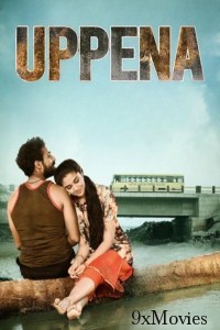 Uppena (2021) ORG Hindi Dubbed Movie