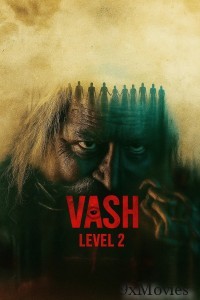 Vash Level 2 (2025) ORG Hindi Dubbed Movie
