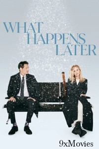 What Happens Later (2023) ORG Hindi Dubbed Movie