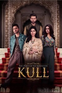 Kull The Legacy Of The Raisingghs (2025) Season 1 Hindi Web Series