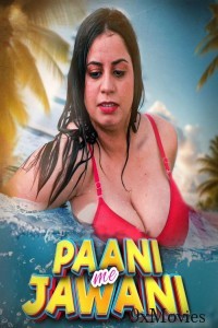 Paani Me Jawani (2025) MoodX Hindi Hot Short Film
